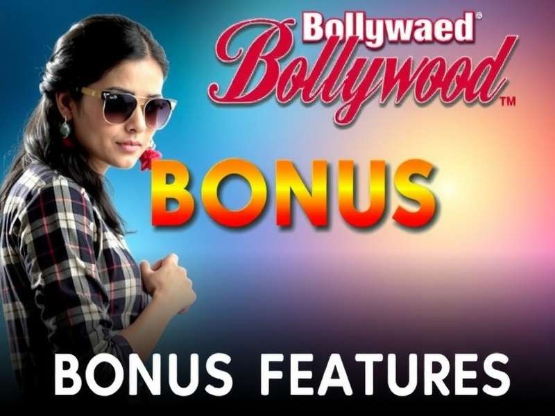 Special Bonus Rounds in Bollywood Bonus Bonanza Bollywood Bonus Bonanza Bonus Features